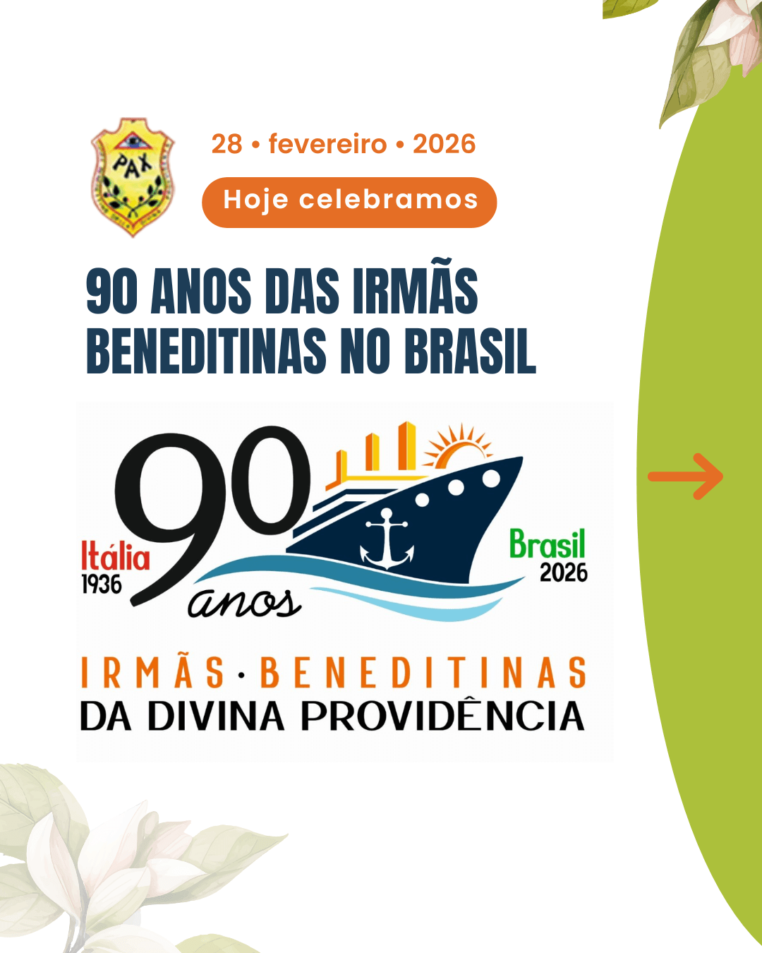 90 anos da chegada das Irmãs Beneditinas da Divina Providência ao Brasil