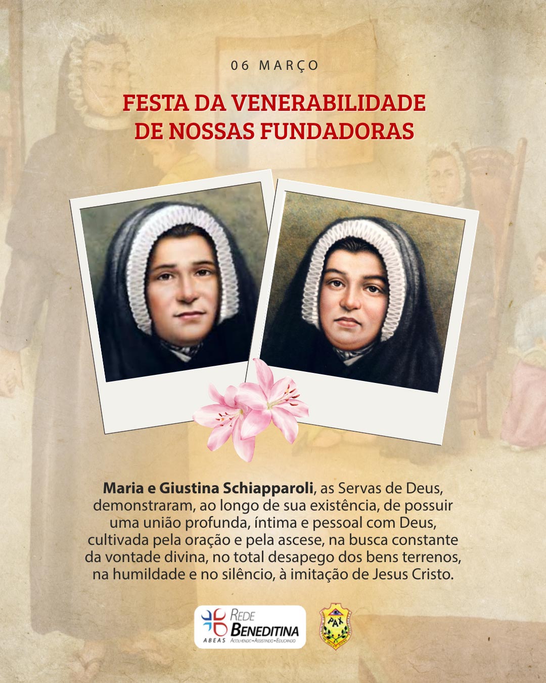 Festa da Venerabilidade de Nossas Fundadoras – 06/03
